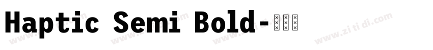 Haptic Semi Bold字体转换